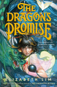 Epub format books download The Dragon's Promise English version MOBI by Elizabeth Lim, Elizabeth Lim