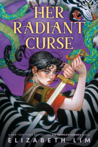 Title: Her Radiant Curse, Author: Elizabeth Lim