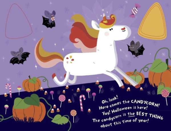 Look! It's the Candycorn: A Unicorn Book for Kids and Toddlers