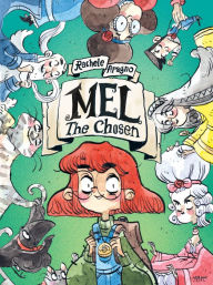 Book downloadable online Mel The Chosen: (A Graphic Novel) 9780593301234