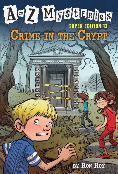 A to Z Mysteries Super Edition #13: Crime in the Crypt