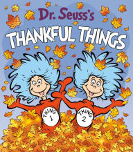 Download free kindle books amazon prime Dr. Seuss's Thankful Things by  MOBI ePub PDB