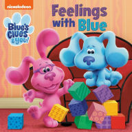 Download spanish ebooks Feelings with Blue (Blue's Clues & You) FB2 ePub