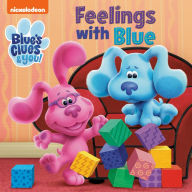 Title: Feelings with Blue (Blue's Clues & You), Author: Random House