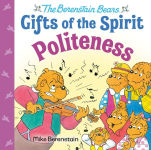 Alternative view 1 of Politeness (Berenstain Bears Gifts of the Spirit)