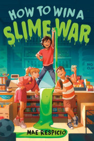 Free pdf books download torrents How to Win a Slime War by Mae Respicio RTF DJVU