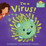 Title: I'm a Virus!, Author: Bridget Heos