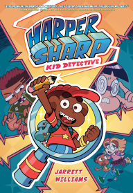 Title: Harper Sharp: Kid Detective: (A Graphic Novel), Author: Jarrett Williams