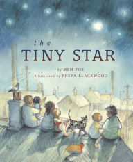 Title: The Tiny Star, Author: Mem Fox