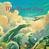 Title: My First Day, Author: Phùng Nguyên Quang