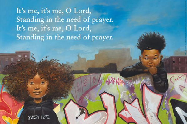 Standing in the Need of Prayer: A Modern Retelling of the Classic Spiritual