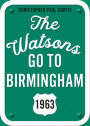The Watsons Go to Birmingham - 1963 (25th Anniversary Edition)