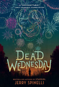 Title: Dead Wednesday, Author: Jerry Spinelli