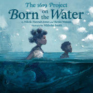 Amazon download books on tape The 1619 Project: Born on the Water in English by  MOBI 9780593307359