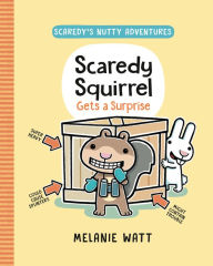 Title: Scaredy Squirrel Gets a Surprise: (A Graphic Novel), Author: Mélanie Watt