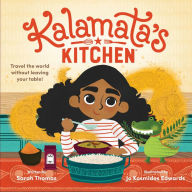 Download ebooks free textbooks Kalamata's Kitchen by Sarah Thomas, Derek Wallace, Jo Kosmides Edwards 9780593307915 DJVU PDF FB2 English version