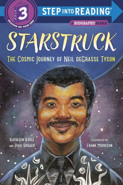 Starstruck (Step Into Reading): The Cosmic Journey of Neil deGrasse Tyson