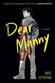Text book nova Dear Manny by Nic Stone