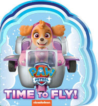 Title: Time to Fly! (PAW Patrol), Author: Random House