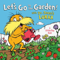 Download ebooks to iphone Let's Go to the Garden! With Dr. Seuss's Lorax 9780593308370