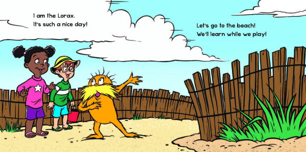 Let's Go to the Beach! With Dr. Seuss's Lorax