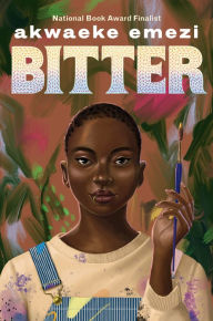 Title: Bitter, Author: Akwaeke Emezi