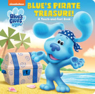 Title: Blue's Pirate Treasure! (Blue's Clues & You), Author: Random House