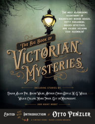 Title: The Big Book of Victorian Mysteries, Author: Otto Penzler