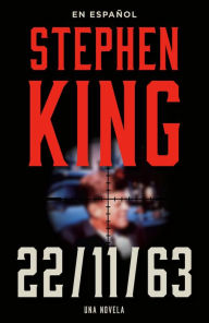 Title: 22/11/63, Author: Stephen King