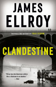 Title: Clandestine, Author: James Ellroy