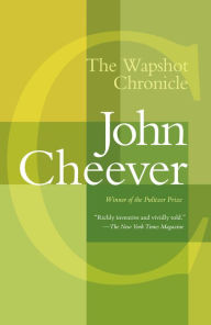 Title: The Wapshot Chronicle, Author: John Cheever