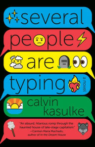 Free download pdf files of books Several People Are Typing: A Novel by Calvin Kasulke PDF 9780593313534 (English literature)