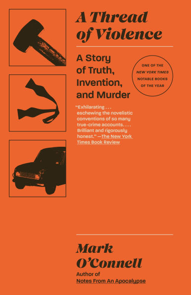 A Thread of Violence: Story Truth, Invention, and Murder