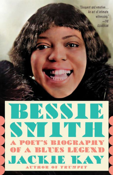 Bessie Smith: a Poet's Biography of Blues Legend