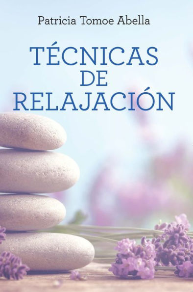 Técnicas de relajación / Relaxation Techniques