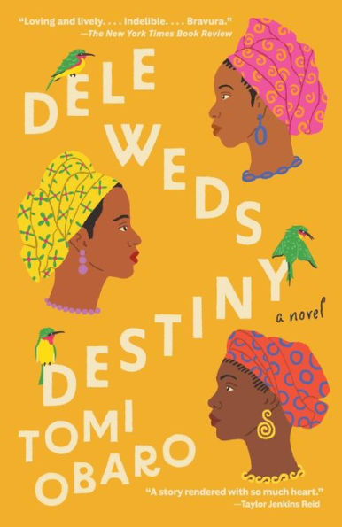 Dele Weds Destiny: A novel