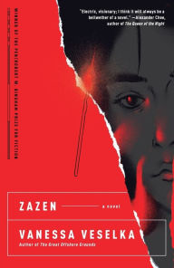 Title: Zazen, Author: Vanessa Veselka