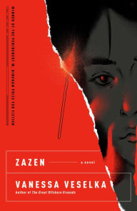 Title: Zazen, Author: Vanessa Veselka