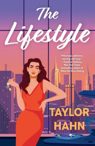 Download book free online The Lifestyle: A Novel by Taylor Hahn, Taylor Hahn 