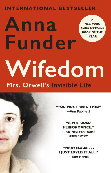 Wifedom: Mrs. Orwell's Invisible Life