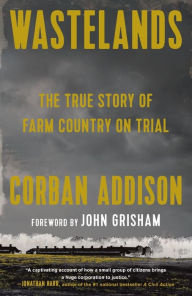 Wastelands: The True Story of Farm Country on Trial