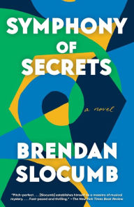 Title: Symphony of Secrets: A novel, Author: Brendan Slocumb