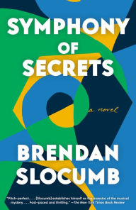 Title: Symphony of Secrets: A novel, Author: Brendan Slocumb