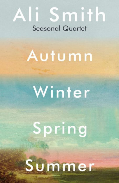 Seasonal Quartet (Autumn, Winter, Spring, Summer) by Ali Smith | eBook ...