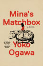 Mina's Matchbox: A Novel