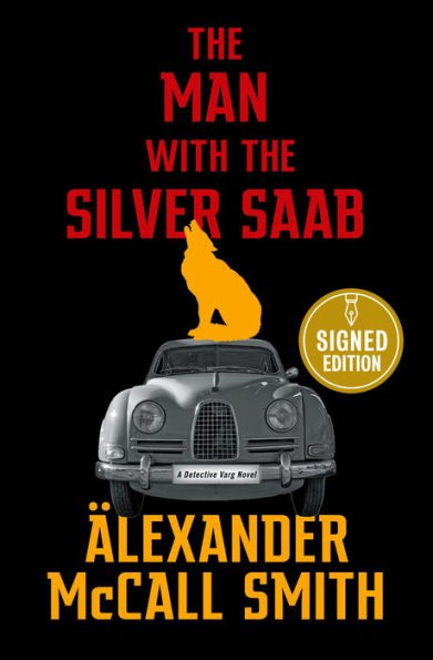 The Man with the Silver Saab (Signed Book) (Detective Varg Series #3)