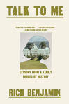 Alternative view 1 of Talk to Me: Lessons from a Family Forged by History