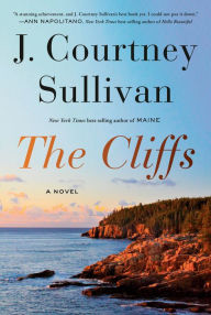 Title: The Cliffs: A novel, Author: J. Courtney Sullivan