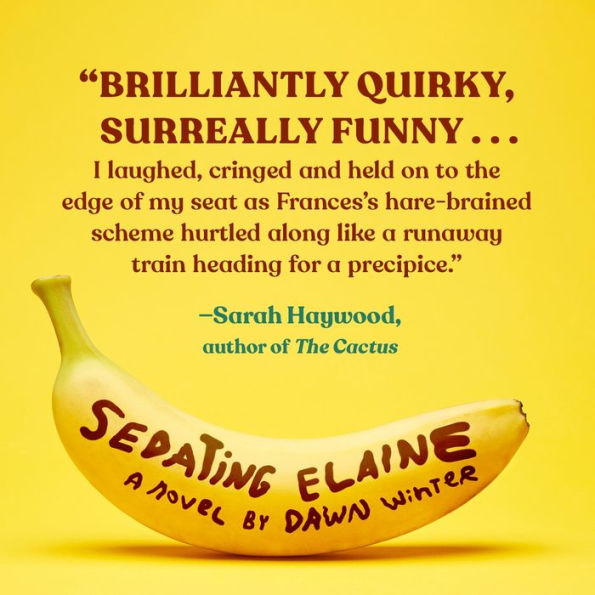 Sedating Elaine: A novel