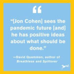 Alternative view 4 of Planning Miracles: How to Prevent Future Pandemics